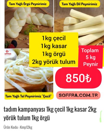 tadım kampanyası 1kg çecil  1kg kasar 2kg yörük tulum 1kg örgü